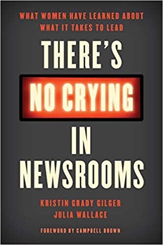 There's No Crying in Newsrooms book cover