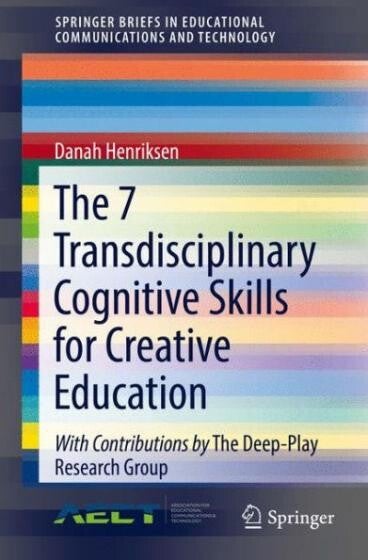 The 7 Transdisciplinary Cognitive Skills for Creative Education