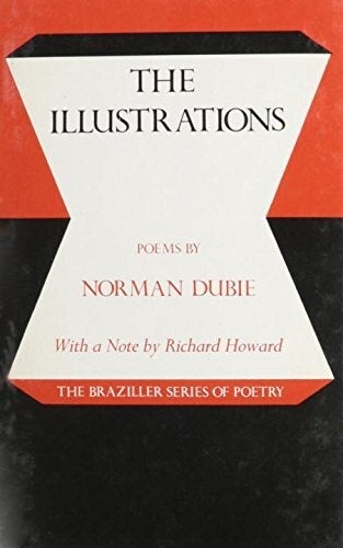 Cover of The Illustrations by Norman Dubie