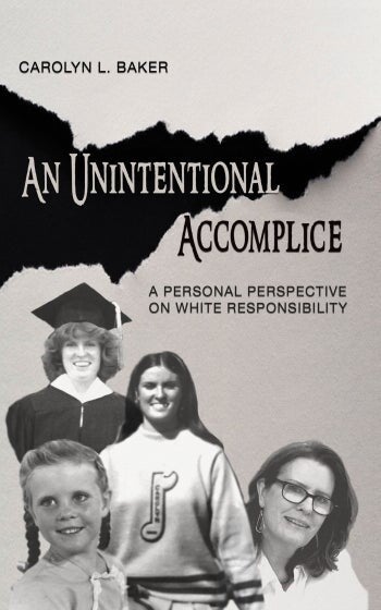 Book cover for "An Unintentional Accomplice" with photos of the author at different points in her life