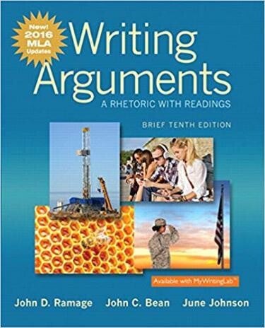 Cover of "Writing Arguments" featuring photos of a construction site, a bee and honeycomb, a servicewoman saluting an American flag, and young adults writing and listening to music