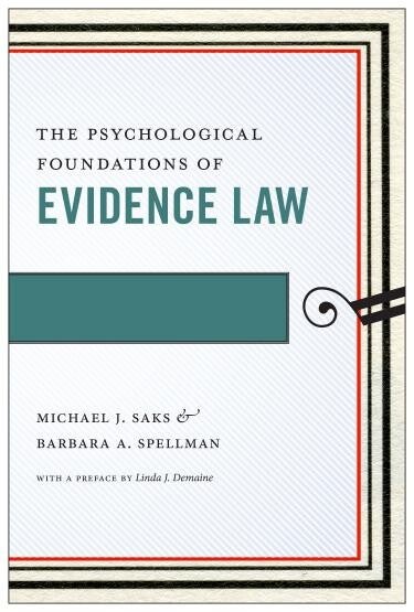 The Psychological Foundations of Evidence Law