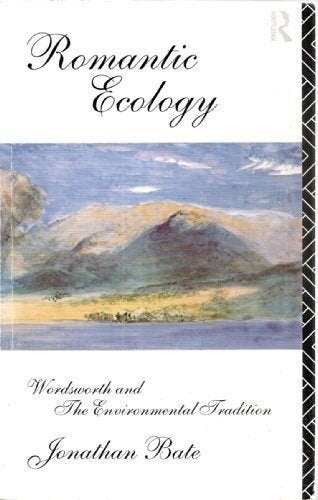 Cover of Romantic Ecology by Jonathan Bate