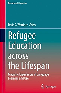 Cover of Refugee Education across the Lifespan edited by Doris Warriner