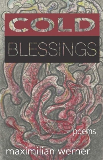 Cover of Cold Blessings by Maximilian Werner