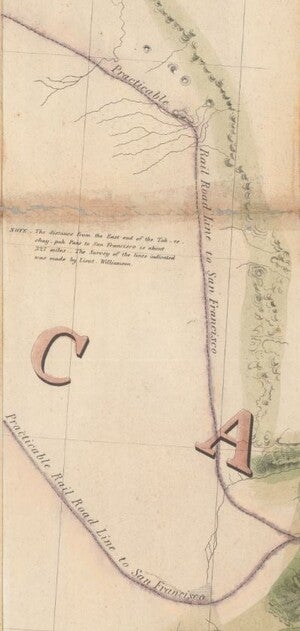 Two proposed routes magnified to read “Practicable Rail Road Line to San Francisco